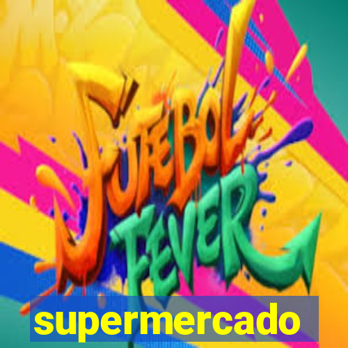 supermercado dinheiro infinito